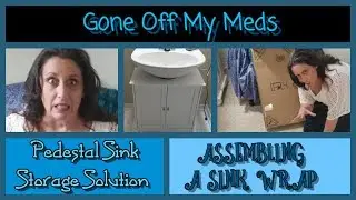 Pedestal Sink Storage Solution ~ Assembling a Sink Wrap ~ GOMMTube #177