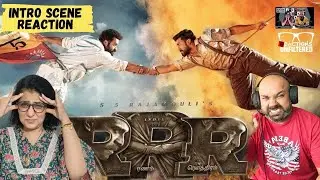 RRR - RAM CHARAN AND NTR INTRO SCENE REACTION!! REACTIONS UNFILTERED