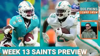 DOLPHINS SQUAD SHOW: MIAMI DOLPHINS vs NEW ORLEANS SAINTS Preview