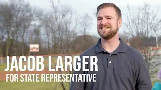 Jacob Larger for State Representative
