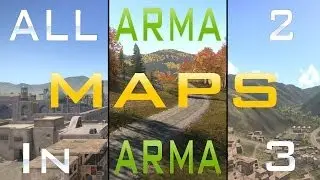 How to get all ARMA 2 Maps in ARMA 3 EASY (Tutorial + Gameplay)