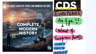 CDS COMPLETE MODERN HISTORY ADVENT OF EUROPEAN POWER