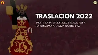 VIRTUAL TRASLACION I 416TH FEAST OF THE BLACK NAZARENE 2022