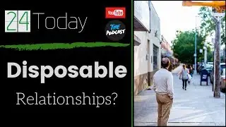 Disposable Relationships?