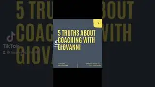 5 Truths About Life Coaching With Giovanni