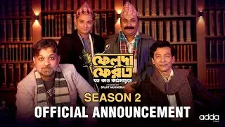 Official Announcement | Feluda Pherot-Jawto Kando Kathmandute | Srijit | Tota | Anirban | Kalpan