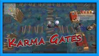 Karma Gates - закрытое тестирование, поглядим что да как)