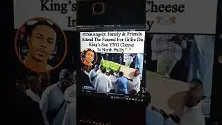 Gilliw Da Kid's Son YNG Cheese Funeral