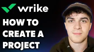 How to Create a Project in Wrike (Full 2025 Guide)
