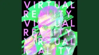 Virtual Reality