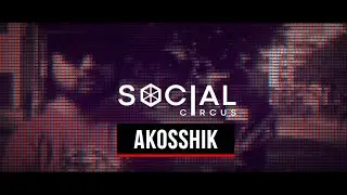 Akosshik - Social Circus | Official Video