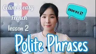🇨🇵 Learn 6 POLITE PHRASES in French in 2 minutes!!!!! (Learn French Lesson 2) 🇨🇵