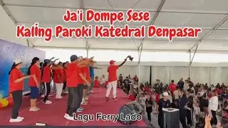 JA’I DOMPE SESE - KALING KATEDRAL DENPASAR 