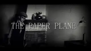 THE PAPER PLANE- short film directed by T