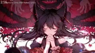 Nightcore Alan walker unity remix (Lyrics)