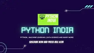 Python India channel intro subscribe and press bell icon to learn python