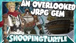 An Underappreciated JRPG gem! Rogue Galaxy - Snooping Turtle