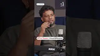 OTT & Theater - Visual Difference 🎥 | DOP Vidhu Ayyanna | Maathevan | MPower #Mandela #OTT #Theatre