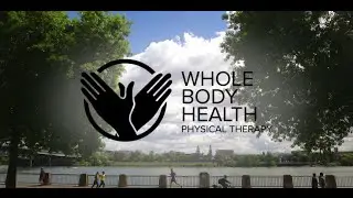 Whole Body Health Physical Therapy