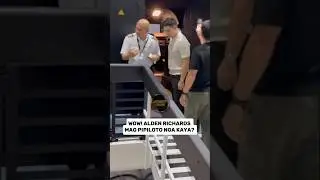 WOW ALDEN RICHARDS MAGPI PILOTO?