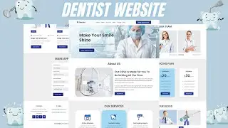 Responsive Dentist Website Design Using HTML - CSS - JAVASCRIPT
