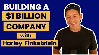 Building a $100B Company (Shopify) w/ Harley FinkelStein