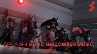 Splash | Halloween Music Video