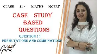 CBSE  11th : Case study Based Questions (11) : Permutations and Combinations #btsarmy #bts