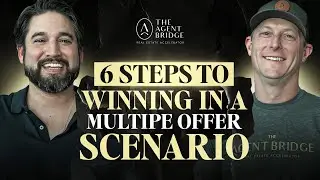 6 Steps to Winning in a Multiple Offer Scenario