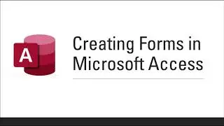 Gr 11_Creating Forms in MS Access_Week 7