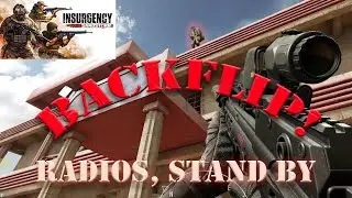 Radios Stand By - Revelations Ep 01 [With Backflip] Insurgency Sandstorm (PC)