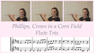 Crows in a Corn Field, Flute Trio
