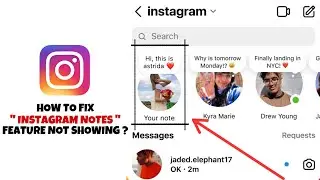 How To Fix Instagram Notes Feature Not Showing (2023) | How to get instagram notes feature?