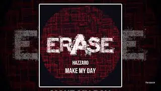Hazzaro - Make My Day