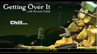 Chill (Getting Over It)