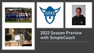 2022 Season Preview with Luther College Head Men's Coach Chris Garcia-Pratt
