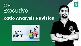 Ratio Analysis Revision | CS Executive | English