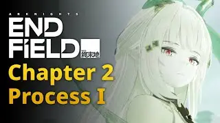 Chapter 2 - Process 1 | JP Dub | Arknights: Endfield