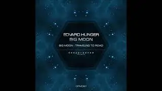 Edvard Hunger - Traveling to road (Original Mix)