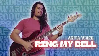 ANITA WARD - Ring My Bell (Bass Cover)