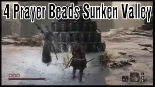 Sekiro Shadows Die Twice Все локации с чётками в Опустившейся долине (улучшения живучести и конце...