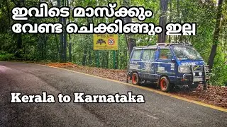 Kerala to Karnataka EP 1