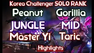 LOL The Taric and Master Yi Highlights - KZ Peanut,Gorilla Hard Carry