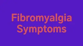 Fibromyalgia Symptoms by Fibro Man - Descriptive Video With Notes At The End