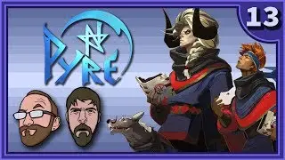 Pyre | Stardust | Part 13 - Game Devs Play Games