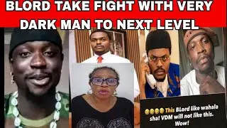 📢BLORD AND VERY DARK MAN WAHALA AS RATEL APP BY BILORD EVERYONE IS TALKING 🛑