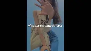 aesthetic pen tattoo on hand #aestheic #shorts
