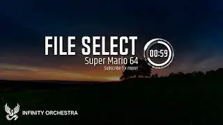 Super Mario 64 &ndash; File Select epic orchestra Remix