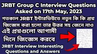 JRBT Interview Questions Asked on 17th May, 2023 #jrbtgroupcinterview #jrbtinterview2023 #tripura