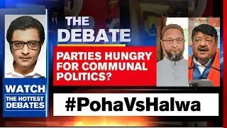 Arnab Goswami Debates: Parties Hungry For Communal Politics?